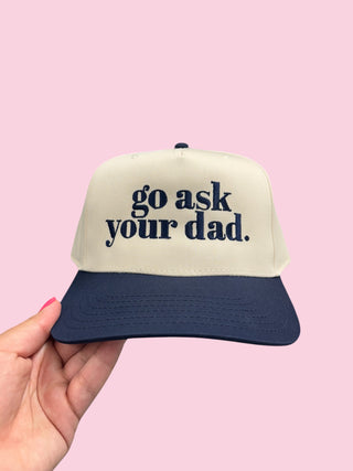 GO ASK YOUR DAD TRUCKER CANVAS- NAVY W/ NAVY THREAD (Mix & Match Any 6 or More to meet moq)