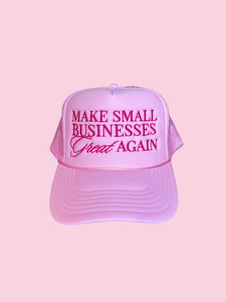 Make Small Businesses Great Again TRUCKER FOAM - light pink w/ pink stitching (Mix & Match Any 6 or More)